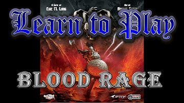 Learn to Play Blood Rage