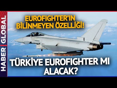 Türkiye Almanya'dan Eurofighter Savaş Uçağı Alacak mı? Eurofighter'da Dikkat Çeken Detay!