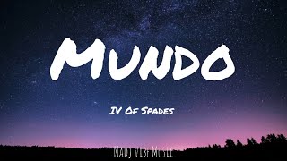 Mundo - IV Of Spades (Lyrics)