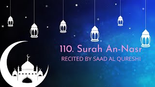 Learn Surah 110. An - Nasr | English translation | SAAD AL QURESHI