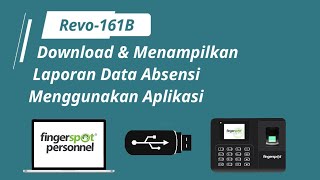 Revo-161B - Download & Menampilkan Laporan Data Absensi Aplikasi Fingerspot Personnel Flashdisk