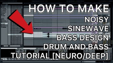 Noisy Sine Wave Basses Drum and Bass in Ableton Live tutorial #008