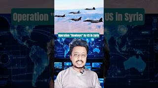 US Airstrikes in Syria | Operation Hawkeye Explained