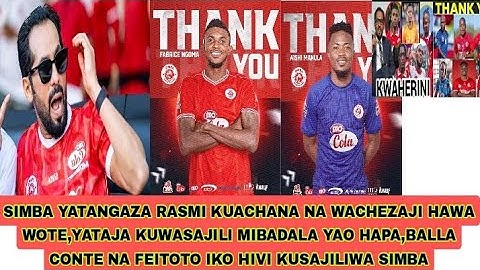 SIMBA YATANGAZA RASM KUACHANA WACHEZAJI HAWA,USAJILI WA FEISAL,BALA CONTE IKO HIVI,CHE MALONE KUUZWA