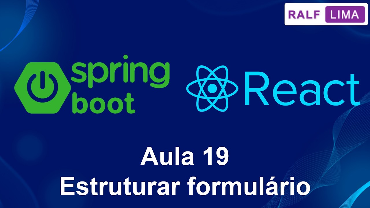 Spring e React - 19 Estruturar formulário - YouTube