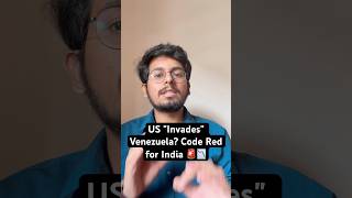 US "Invades" Venezuela? Code Red for India 🚨📉
