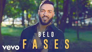 Belo - Fases (Pseudo Vídeo)