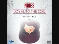 Nines Money On My Mind Loyal To The Soil mp3