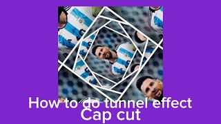 How to do tunnel effect CapCut #viralvideo Profile
