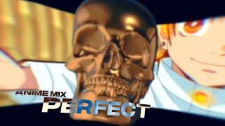 Perfect - Anime Mix