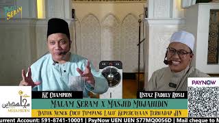 Download Lagu KEPERCAYAAN ORANG KITA SELALU MINTA IZIN JIN | MALAM SERAM X MASJID MUJAHIDIN MP3