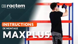 Instructions de Montage du Rayonnage MaxPlus