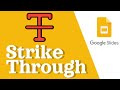 Google Slides Strikethrough Guide