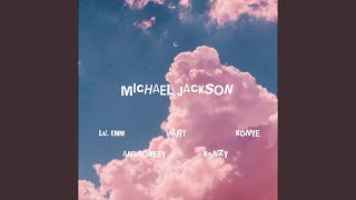 Michael Jackson (feat. K3NZY, ANTHONEEY)