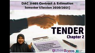 Chapter 2-Tender [DAC 21402 Contract & Estimation-Semester 1/Session 2020/2021]