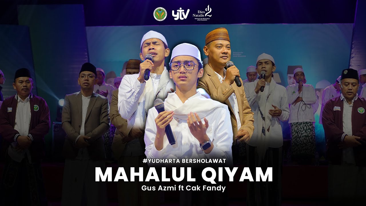 MAHALLUL QIYAM MENYENTUH HATI BANGETT - GUS AZMI FEAT CAK FANDY | YUDHARTA BERSHOLAWAT