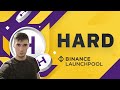 Hard Protocol - Сколько удалось заработать с Binance Launchpool?