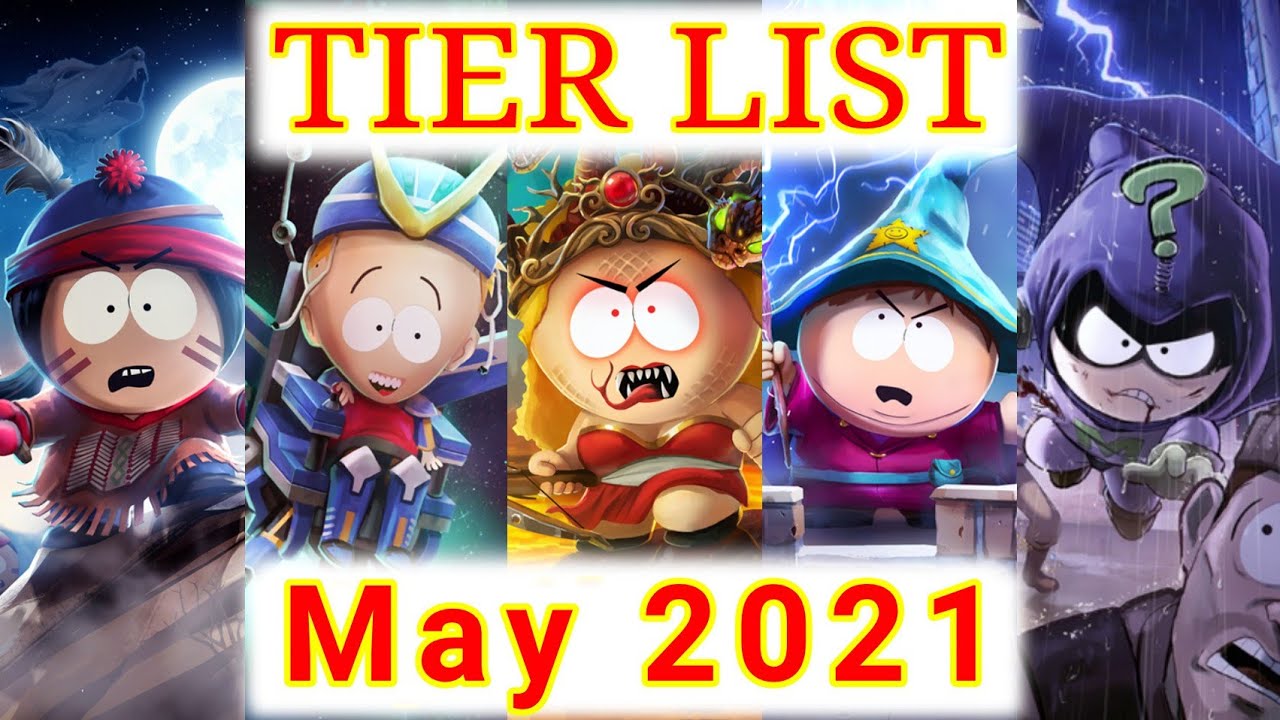 Tier List May 2021 | South Park Phone Destroyer