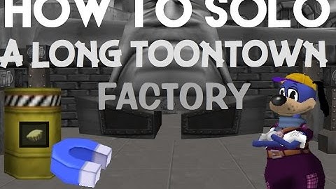 How to Solo a Long Toontown Factory