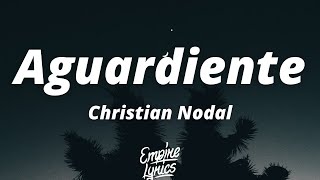 Christian Nodal - Aguardiente (Letra/Lyrics)