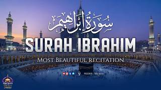 Surah Ibrahim Full Recitation for Peace & Sleep | Abdul Wali Al-Arkani | سورة إبراهيم