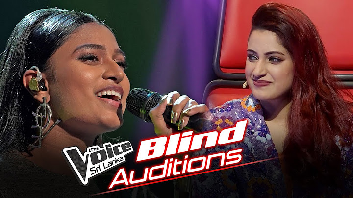 Dareena Sarindri | Kandy lamissi (කැන්ඩි ලමිස්සි) | Blind Auditions | The Voice Sri Lanka