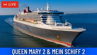 SHIPS TV - Queen Mary 2 & Mein Schiff 2 Cruise Ships Departing Port of Southampton (LIVE)