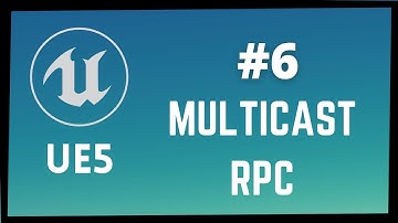 Multicast RPC in Unreal Engine 5 |#6 How To Replicate Gameplay Events With Multicast