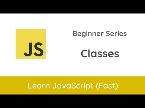 #10 Classes - JavaScript Beginner Series | VanillaJS | Tutorial