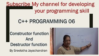 C++ Programming|Constructor/Destructor function| Sreelatha Jayachandran |Malayalam| OOPs programming