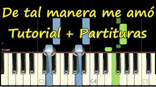 DE TAL MANERA ME AMO Piano Tutorial Cover Facil + Partitura PDF Sheet Music Easy Midi chords