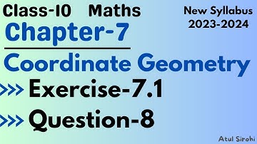 Q8 | Exercise 7.1 | Class 10 Maths Chapter-7 Coordinate Geometry | New syllabus 2023-2024