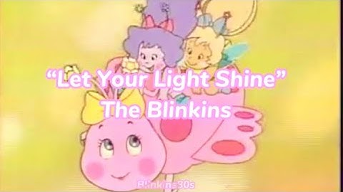 The Blinkins - Let Your Light Shine \\ Full Song & Lyrics