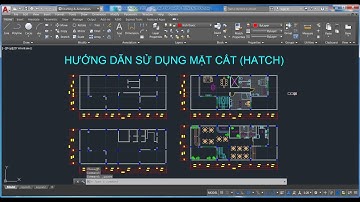 AutoCAD - Hướng dẫn sử dụng Mặt cắt (Hatch) trong AutoCAD