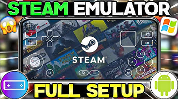 🔥 Play Steam Pc Games On Android - Gamenative Emulator Setup Guide | New Steam Emulator For Android