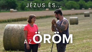 JÉZUS és ... az ÖRÖM | 2. évad 4. rész