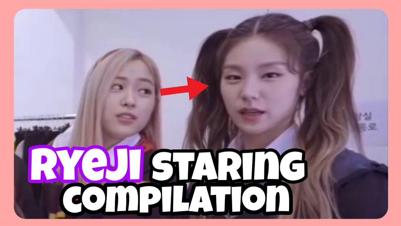 RYEJI STARING COMPILATION