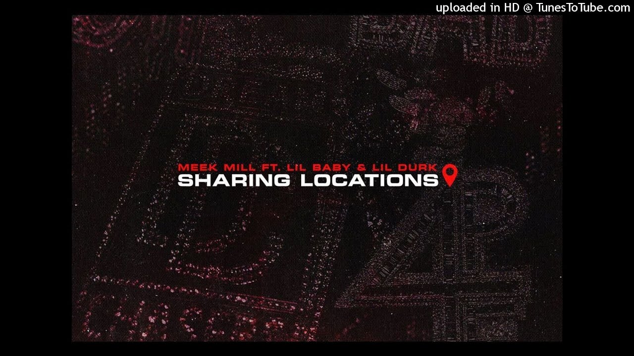 Meek Mill Sharing Locations ( Remix )