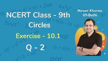 Class 9 Chapter 10 Ex 10.1 Q 2 Circles Maths NCERT CBSE