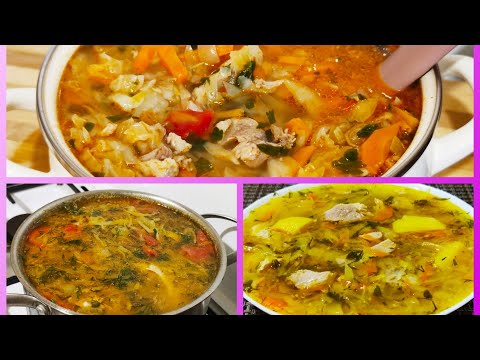 How to cook delicious cabbage soup 2 recipes at once! Cabbage soup from fresh cabbage - cabbage s...