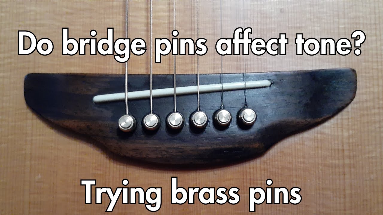 Do Bridge Pins Affect Tone? YouTube