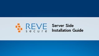 REVE Secure Server Side Installation Guide screenshot 5