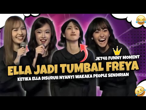 Moment Kocak Ella Ditumbalin Freya Buat Nyanyi Wakaka People 🤣‼️