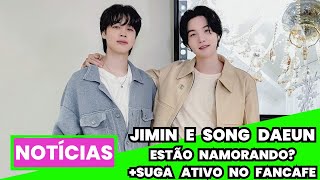 JIMIN NAMORANDO ATRIZ SONG DA EUN? + SUGA ATIVO EM FANCAFE + 2SEOK