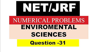 NTA NET | ENVIRONMENTAL SCIENCE | NUMERICAL PROBLEM
