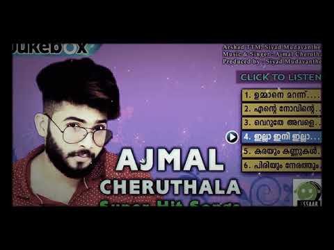 Ajamal Cheruthala sad song top hit nee thannasnehamathellamilla ini illa  