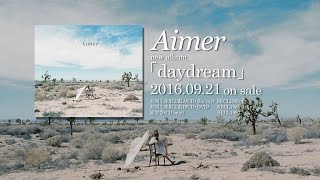 Aimer new album 「daydream」DIGEST（9/21発売） chords