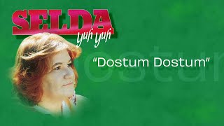 Selda Bağcan - Dostum Dostum Resimi