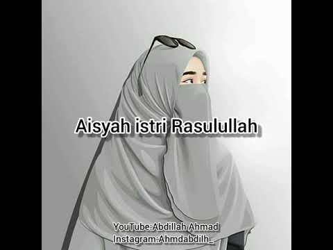 aisyah-istri-rasulullah-(lirik)