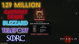 Diablo 4 - 1.29 Million Score Blizzard Sorcerer Gauntlet Clear [Season 3 - Week 1]